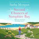 Second Chances at Samphire Bay: The perfect uplifting story of friendship and love Audiobook