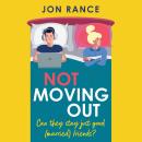 Not Moving Out Audiobook