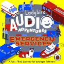 Ladybird Audio Adventures: Emergency Services Audiobook