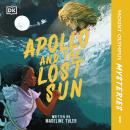 Mount Olympus Mysteries Apollo and the Lost Sun Audiobook