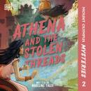 Mount Olympus Mysteries Athena and the Stolen Threads Audiobook