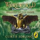 Wereworld: Shadow of the Hawk (Book 3) Audiobook