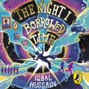 The Night I Borrowed Time: An uplifting and unforgettable time-travel adventure Audiobook