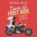 Love at First Ride Audiobook