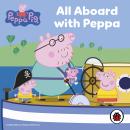 Peppa Pig: All Aboard with Peppa Audiobook