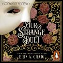 Our Strange Duet: The timeless gothic romance reimagined - from the bestselling author Audiobook