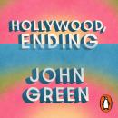 Hollywood, Ending: A heartbreaking Hollywood love story and examination of celebrity culture, from the no.1 bestselling author Audiobook