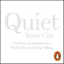 Quiet: The Power of Introverts in a World That Can't Stop Talking Audiobook