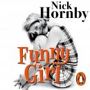 Funny Girl, Nick Hornby