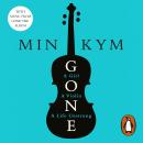 Gone: A Girl, a Violin, a Life Unstrung Audiobook