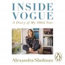 Inside Vogue: My Diary Of Vogue's 100th Year Audiobook