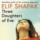 Three Daughters of Eve Audiobook