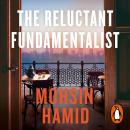 The Reluctant Fundamentalist Audiobook