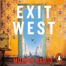 Exit West: SHORTLISTED for the Man Booker Prize 2017 Audiobook