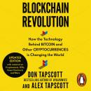 Blockchain Revolution: How the Technology Behind Bitcoin and Other Cryptocurrencies is Changing the  Audiobook