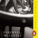 Farewell, My Lovely Audiobook