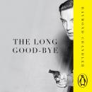 The Long Good-bye Audiobook