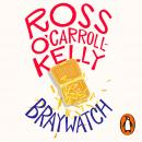 Braywatch Audiobook