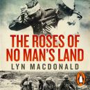 The Roses of No Man's Land Audiobook