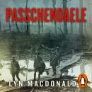 Passchendaele: The Story of the Third Battle of Ypres 1917 Audiobook