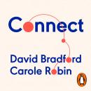 Connect: Building Exceptional Relationships with Family, Friends and Colleagues Audiobook