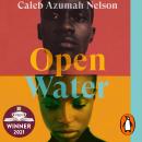 Open Water: Winner of the Costa First Novel Award 2021 Audiobook