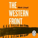 The Western Front: A History of the First World War Audiobook