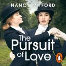The Pursuit of Love: Now a major series on BBC and Prime Video directed by Emily Mortimer and starri Audiobook