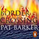 Border Crossing Audiobook