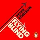 Flying Blind: The 737 MAX Tragedy and the Fall of Boeing Audiobook