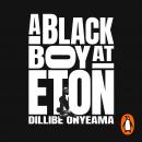 A Black Boy at Eton Audiobook