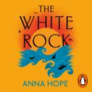 The White Rock: From the bestselling author of The Ballroom Audiobook