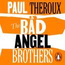 The Bad Angel Brothers Audiobook