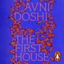 The First House: From the Booker Prize-shortlisted author of Burnt Sugar Audiobook