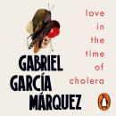 Love in the Time of Cholera Audiobook