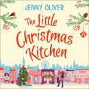 The Little Christmas Kitchen Audiobook