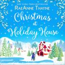 Christmas At Holiday House Audiobook