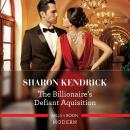 The Billionaire's Defiant Acquisition Audiobook