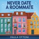 Never Date A Roommate Audiobook