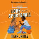 Love And Sportsball Audiobook