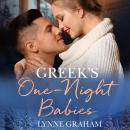 Greek's One-Night Babies Audiobook