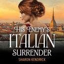 His Enemy's Italian Surrender Audiobook