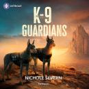 K-9 Guardians Audiobook