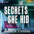 The Secrets She Hid Audiobook
