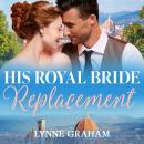 His Royal Bride Replacement Audiobook