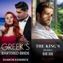 The King's Hidden Heir / Greek's Bartered Bride Audiobook