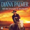 Mercenary's Woman Audiobook