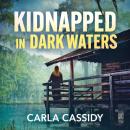 Kidnapped In Dark Waters Audiobook