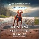 Montana Abduction Rescue Audiobook