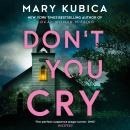 Don't You Cry Audiobook